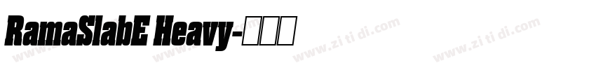RamaSlabE Heavy字体转换